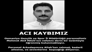 Osmaniye Gençlik ve Spor İl Müdürlüğünün Acı Günü