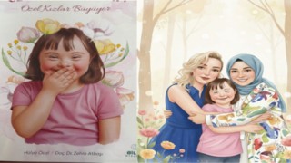 Özel kız çocukları için ilk yerli kaynak: Özel Günümdeyim - Özel Kızlar Büyüyor