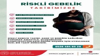 Riskli gebeliği olan anne adayları danışma hattı üzerinden takip edilecek