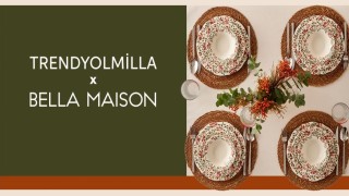 Trendyolmilla Home ve Bella Maisondan özel koleksiyon