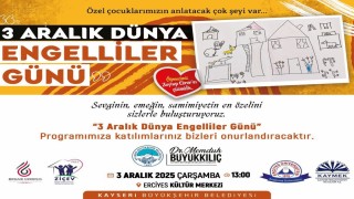3 Aralık Dünya Engelliler Gününe özel program