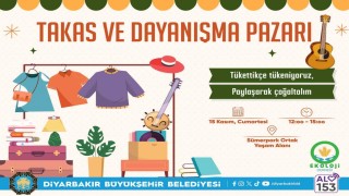 Diyarbakırda Takas Pazarı etkinliği düzenlenecek
