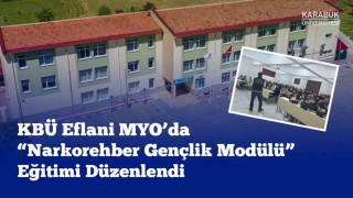 Eflani MYOda Narkorehber Gençlik Modülü eğitimi gerçekleştirildi