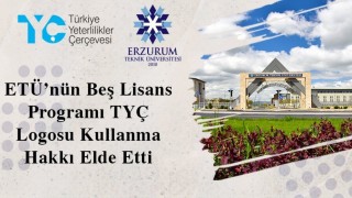 ETÜnün beş lisans programı TYÇ logosu kullanma hakkı elde etti