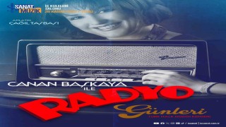 İş Sanatta ‘Radyo Günleri ile nostaljik bir yolculuk
