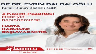 KBB Uzmanı Op. Dr. Evrim Balbalıoğlu görevine geri döndü