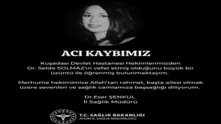 Kuşadası sağlık camiasının acı günü