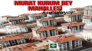 Osmaniye’de “Murat Kurum Bey Mahallesi” Kuruluyor
