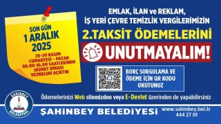 Şahinbey Belediyesinden vergi borcu hatırlatması: Son gün 1 Aralık