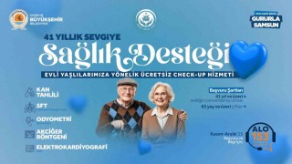 Samsun Büyükşehirden 41 yıllık sevgiye sağlık desteği