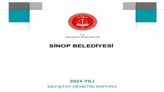 Sayıştay raporu: Sinop Belediyesinde usulsüzlük zinciri