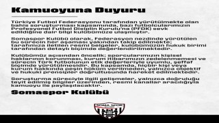 Somaspordan, PFDKya sevk edilen futbolcularıyla ilgili açıklama