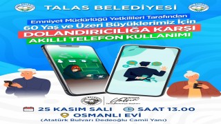 Talas Belediyesinden büyüklere güvenli telefon kullanımı eğitimi