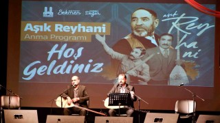 Aşık Reyhani memleketinde anıldı