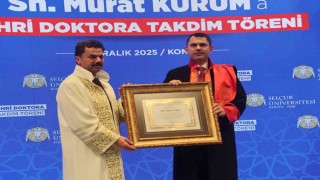 Bakan Murat Kuruma mezun olduğu Selçuk Üniversitesinden fahri doktora