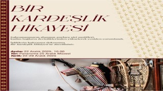 Bir Kardeşlik Hikâyesi sergisi Gaziantep 25 Aralık Panorama Müzesinde sanatseverlerle buluşuyor
