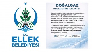 Ellek Beldesi’nde Doğalgaz Bilgilendirme Toplantısı Düzenlenecek