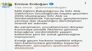 Emine Erdoğandan 2026 Uluslararası Sıfır Atık ve Sürdürülebilirlik Yarışmasına ilişkin paylaşım