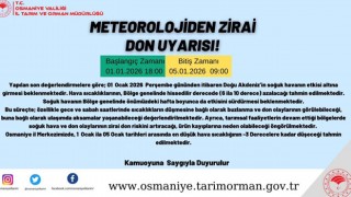 Meteorolojiden Osmaniye İçin Zirai Don Uyarısı