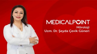 Nöroloji Uzmanı Dr. Şeyda Çevik Güner Medical Pointte