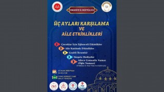 Osmaniye’de Üç Ayları Karşılama Etkinlikleri Düzenlenecek