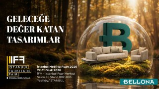 Bellona, Uluslararası Mobilya Fuarında yeni sezon koleksiyonlarını tanıtacak