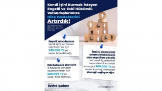Engelli ve Eski Hükümlülere Hibe Desteği Artırıldı
