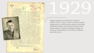 MİTten ‘Lawrencea dair 87 yıllık tarihi belge: Cumhuriyet döneminde de adım adım takip