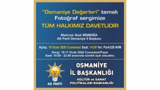 Osmaniye Değerleri Fotoğraf Sergisi Park328 AVM’de Açılıyor