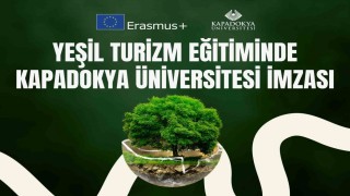 Yeşil turizm eğitiminde Kapadokya Üniversitesi imzası