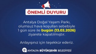 Antalya Doğal Yaşam Parkı Kapandı