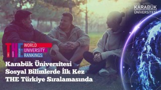 KBÜ, THE 2026da sosyal bilimlerde Türkiye listesinde yer aldı
