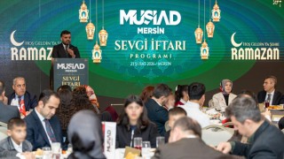 MÜSİAD’dan Sevgi İftarı