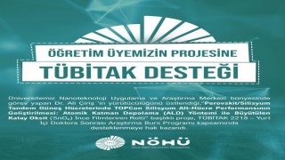 Niğde Ömer Halisdemir Üniversitesi TÜBİTAK desteği aldı