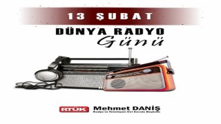 RTÜK Başkanı Daniş, Dünya Radyo Gününü kutladı
