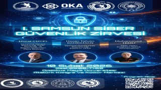 Samsunda siber güvenlik zirvesi: Türkiyenin siber yol haritası OMÜde masaya yatırılıyor