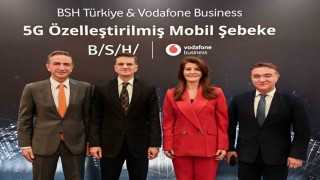 Vodafone ve BSH, 5G Özelleştirilmiş Mobil Şebeke teknolojisini devreye aldı