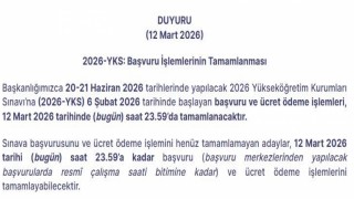 2026-YKS başvuru işlemleri bugün sona eriyor