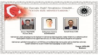 Bakan Gülerden Katardaki helikopter kazasındaki şehitler için taziye mesajı