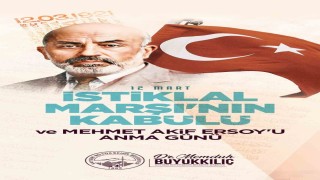 Başkan Büyükkılıç: İstiklal şairimizin Asımın nesli ideali gençlerimize yaşayacak