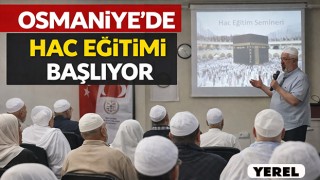 Osmaniye’de Hac Eğitimi Başlıyor