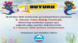 Serçin Yılan Balığı Festivali ertelendi