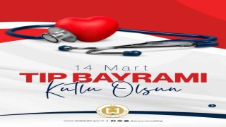 Vali Baruştan 14 Mart Tıp Bayramı mesajı