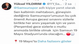 Yüksel Yıldırım: 19 Mayıs Stadyumunda buluşalım