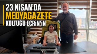 23 Nisan’da Medyagazete Koltuğu Ecrin’in