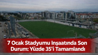 7 Ocak Stadyumu İnşaatında Son Durum