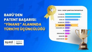 BARÜden patent başarısı: Finans alanında Türkiye üçüncülüğü