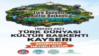 Başkan Büyükkılıç: Kayseri 2027 Türk Dünyası Kültür Başkenti oldu