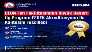 BEUN Fen Fakültesinden Büyük Başarı: Üç Program FEDEK Akreditasyonu ile Kalitesini Tescilledi