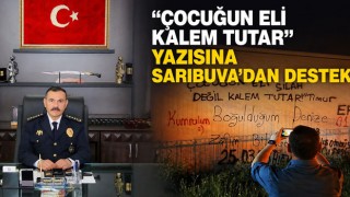 “Çocuğun Eli Kalem Tutar” Yazısına Sarıbuva’dan Destek